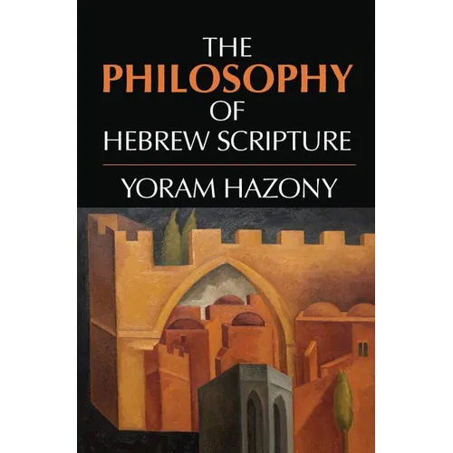 The Philosophy of Hebrew Scripture - Paperback