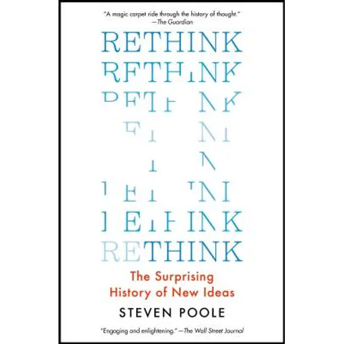 Rethink: The Surprising History of New Ideas - Paperback