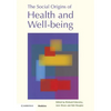 The Social Origins of Health and Well-being - Paperback