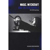 Magic, Witchcraft and the Otherworld: An Anthropology - Paperback