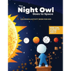 The Night Owl Goes to Space Coloring and Activity Book - Paperback