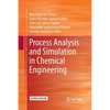 Process Analysis and Simulation in Chemical Engineering - Paperback