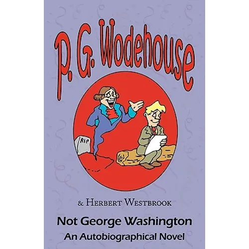 Not George Washington - Paperback