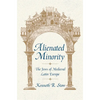 Alienated Minority: The Jews of Medieval Latin Europe - Paperback