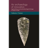 An Archaeology of Innovation: Approaching Social and Technological Change in Human Society - Paperback