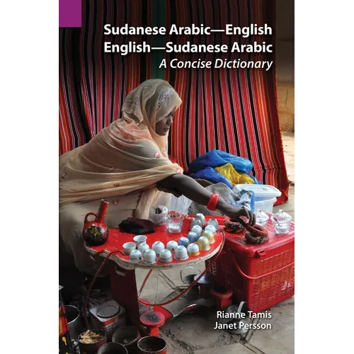Sudanese Arabic-English - English-Sudanese Arabic: A Concise Dictionary - Paperback