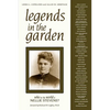 Legends in the Garden: Who in the World Is Nellie Stevens? - Paperback