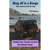 Blog Off in a Bongo - One woman and her dog: Campervan Travels around the British Coast - Paperback