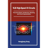 VLSI High-Speed I/O Circuits: Theoretical Basis, Architecture, Modeling and Circuit Implementation - Paperback