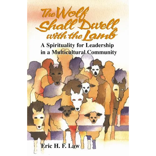 The Wolf Shall Dwell with the Lamb - Paperback