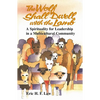 The Wolf Shall Dwell with the Lamb - Paperback