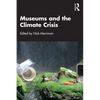 Museums and the Climate Crisis - Paperback