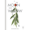 If the Moon Had Willow Trees - Paperback