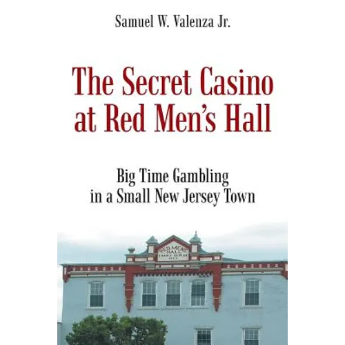 The Secret Casino at Red Men's Hall - Paperback
