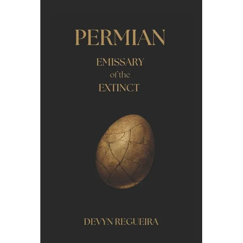 Permian: Emissary of the Extinct - Paperback