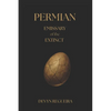 Permian: Emissary of the Extinct - Paperback