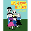 Lupe se muda de México - Paperback