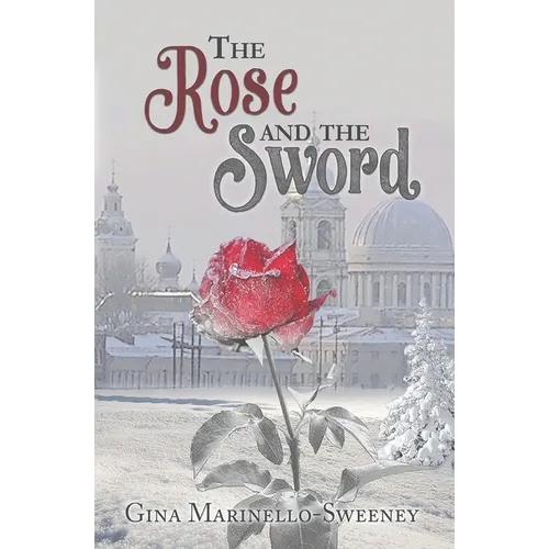 The Rose and the Sword - Paperback