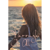 Through It All: Jullian's Story - Paperback