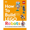 How to Build Lego Robots - Hardcover