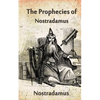The Prophecies Of Nostradamus - Paperback