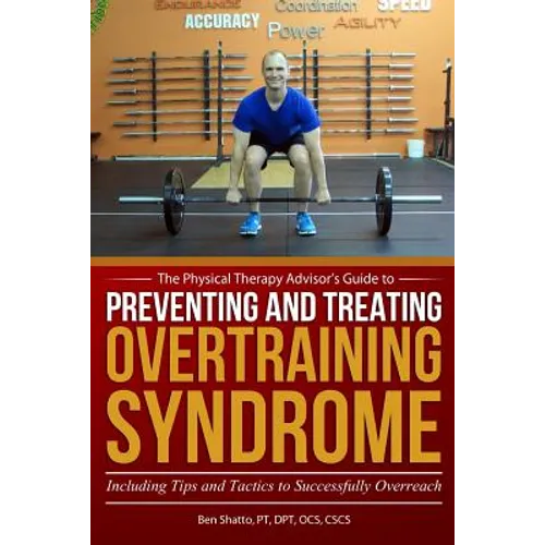 Preventing and Treating Overtraining Syndrome: Including Tips and Tactics to Successfully Overreach - Paperback