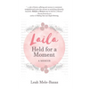 LAILA Held for a Moment: A Memoir - Paperback