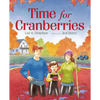 Time for Cranberries - Hardcover