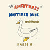 The Adventures of Mortimer Duck: And Friends - Paperback