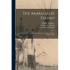 The Ammassalik Eskimo: Contributions to the Ethnology of the East Greenland Natives Volume Part 2 - Paperback