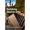 Revitalizing American Cities - Hardcover