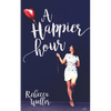 A Happier Hour - Paperback