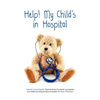 Help! My Child's in Hospital - Paperback
