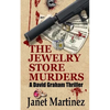 The Jewelry Store Murders: A David Graham Thriller - Paperback