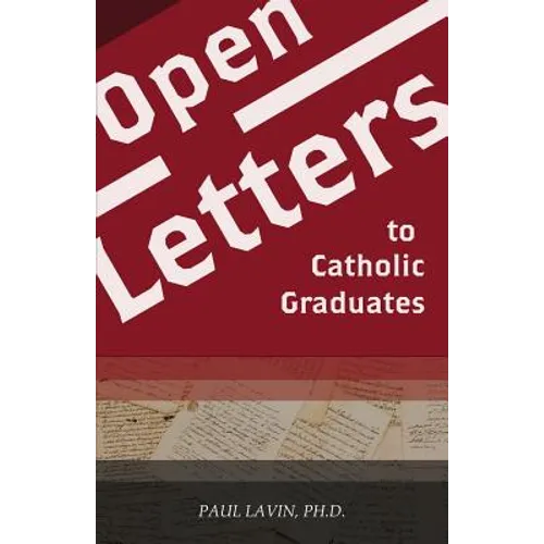 Open Letters to Catholic Graduates - Paperback