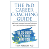 The PhD Career Coaching Guide - Paperback