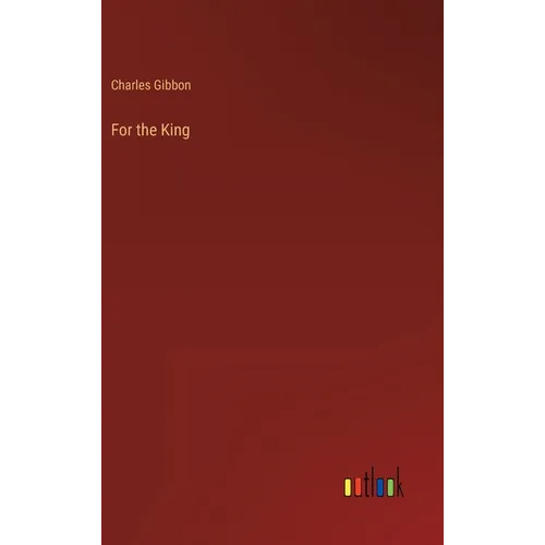 For the King - Hardcover