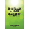Spiritually Aligned Leadership - Paperback