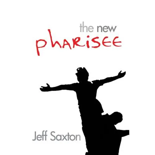 The New Pharisee - Paperback