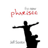 The New Pharisee - Paperback