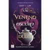 Un Veneno Oscuro Y Dulce / A Venom Dark and Sweet - Paperback