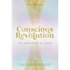 Conscious Revolution - Paperback