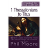 Straight to the Heart of I Thessalonians to Titus: 60 Bite-Sized Insights - Paperback
