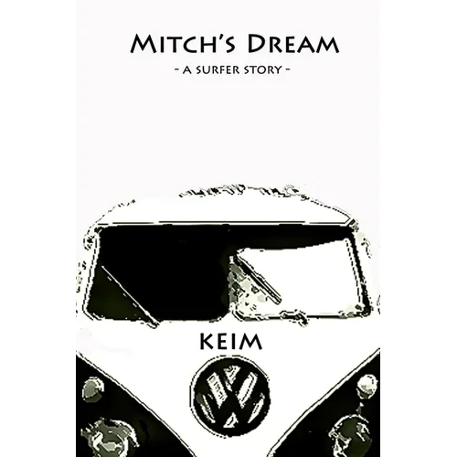Mitch's Dream: a surfer story - Paperback