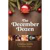 The December Dozen: A Celebration of Holidays - Paperback