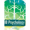 IB Psychology - A Student's Guide (1st Edition - 2017) - Paperback