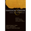 Evangelicals & Scripture: Tradition, Authority and Hermeneutics - Paperback