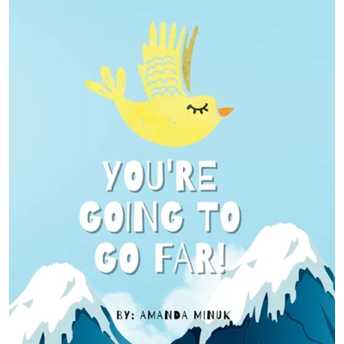 You're Going To Go Far - Hardcover