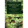 Handbook of the New Zealand Flora: A Systematic Description of the Native Plants of New Zealand and the Chatham, Kermadec's, Lord Auckland's, Campbell - Paperback