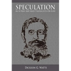 Speculation As a Fine Art and Thoughts on Life - Paperback
